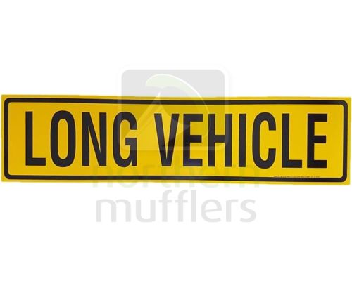 Long Vehicle Metal Sign